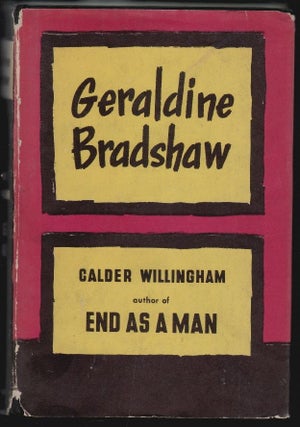 Item #17446 Geraldine Bradshaw. Calder Willingham