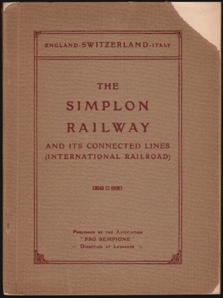 Item #1746 The Simplon Railway and its Connected Lines (International Railroad) ...