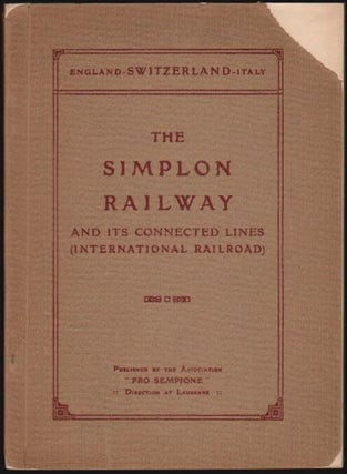 Item #1746 The Simplon Railway and its Connected Lines (International Railroad) ...