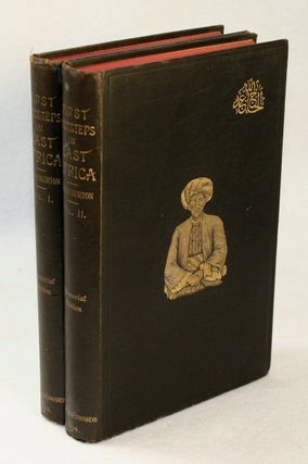 Item #17506 First Footsteps in East Africa or, An Exploration of Harar. Captain Sir Richard F....