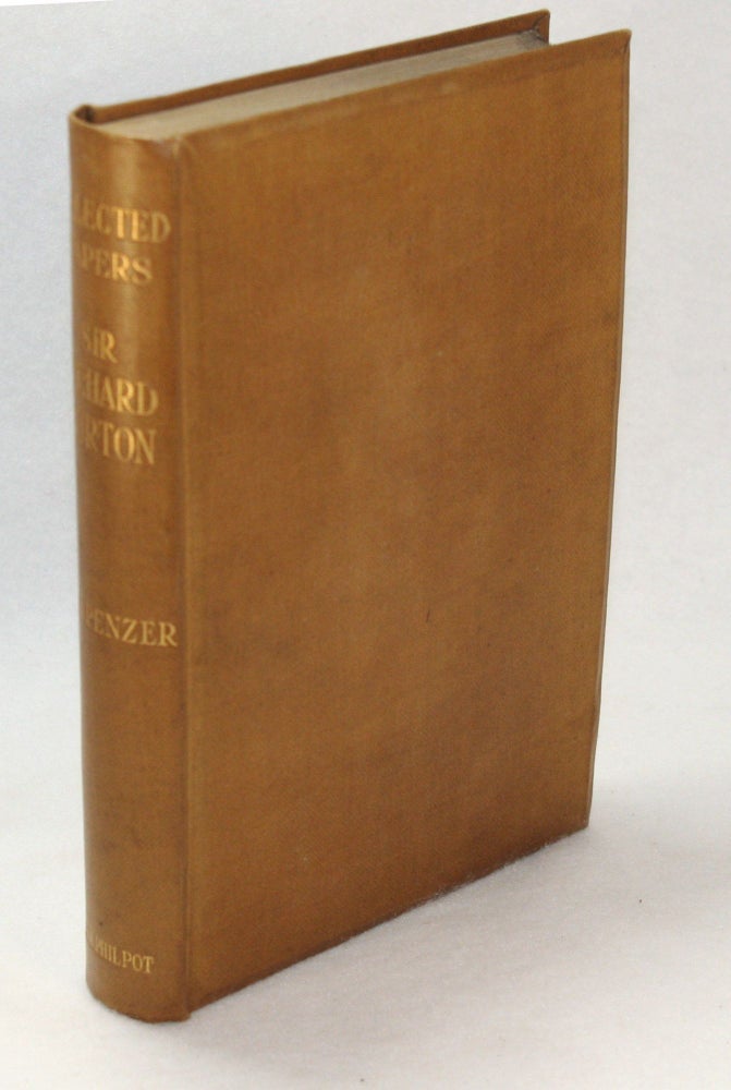 Item #17532 Selected Papers on Anthropology, Travel & Exploration. Sir Richard Burton, N. M. Penzer.