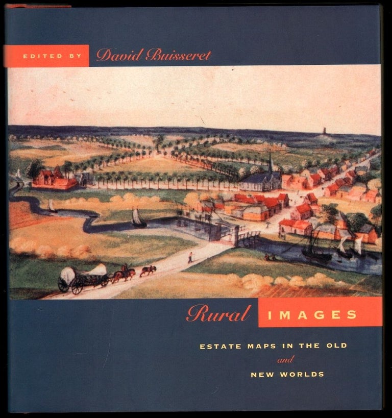 Item #17635 Rural Images, Estate Maps in the Old and New Worlds. David Buisseret.