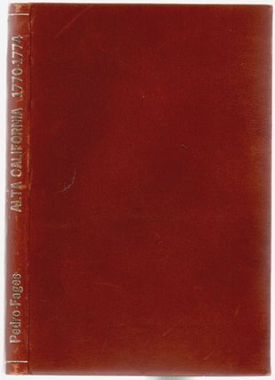 Breve Descripcion Historica Politica Y Natural de la Alta California 1770-1774, Continuacion y. Andres Henestrosa, Don Pedro Fages.