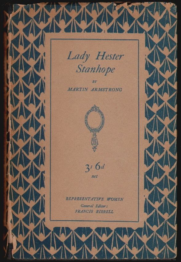 Item #1775 Lady Hester Stanhope. Martin Armstrong.