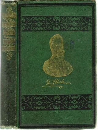 Brigham's Destroying Angel: Being the Life, Confession, and Startling Disclosures of the Notorious Bill Hickman, The Danite Chief of Utah