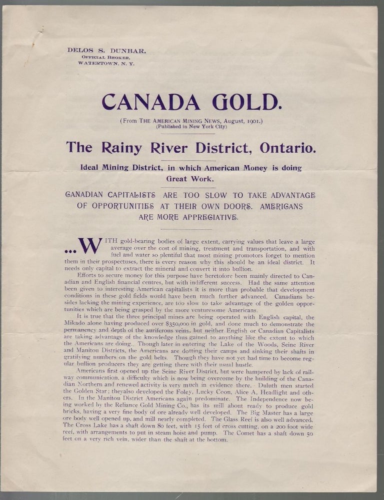 Item #18139 Canada Gold. The Rainy River District, Ontario. Ideal Mining District, in which American Money is Doing Great Work. MINING, Delos S. Dunbar.