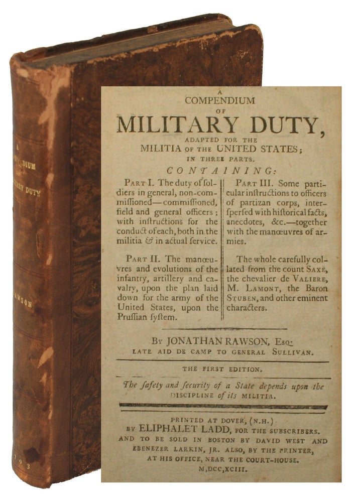 Item #18167 A Compendium of Military Duty, Adapted for the Militia of the United States. Jonathan Rawson.