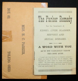 Item #19131 The Parker Remedy for the Treatment of Kidney, Liver, Bladder, Nervous, and Sexual...