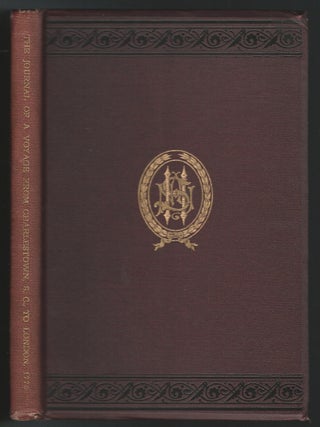 Item #19319 The Journal of a Voyage from Charlestown, S.C., To London Undertaken During the...