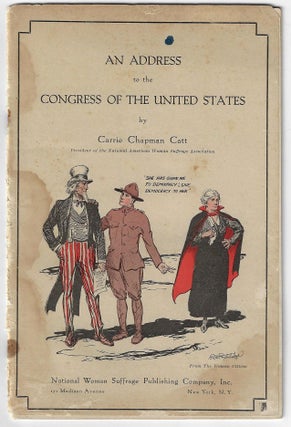 Item #19622 An Address to the Congress of the United States. WOMEN'S SUFFRAGE, Carrie Chapman...