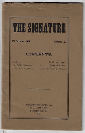 Item #19633 The Signature, 18 October 1915, Number 2. D. H. Lawrence, Matilda Berry, John...