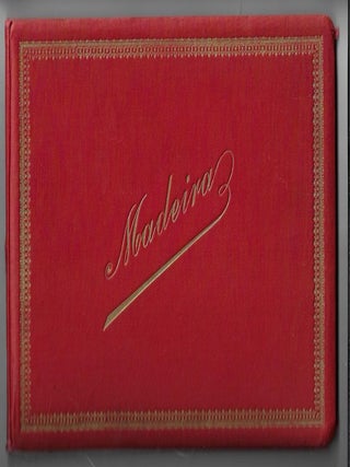 Souvenir Album of Original Photographs of Madeira, Including a Large Panorama