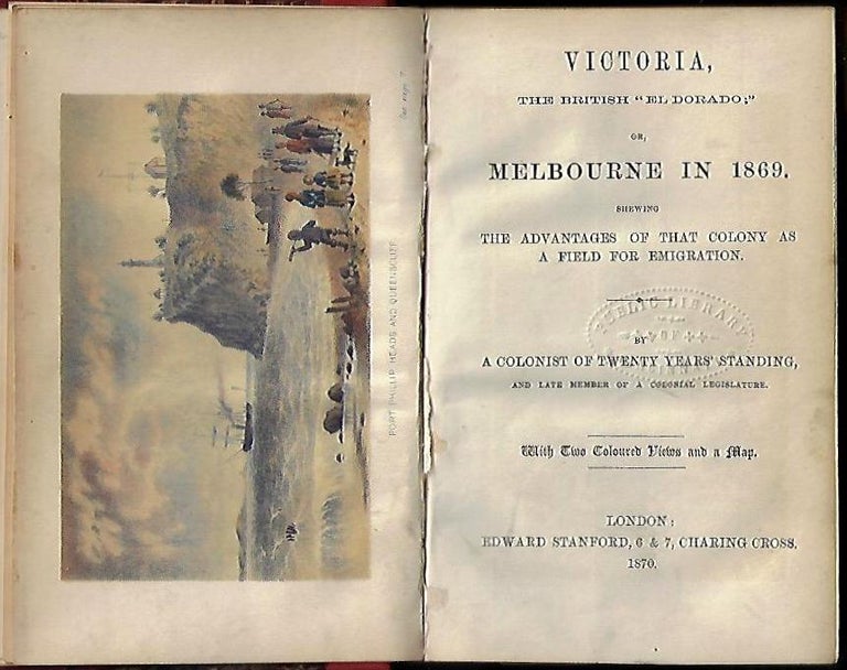 Item #19772 Victoria, The British "El Dorado;" or, Melbourne in 1869. Shewing the Advantages of that Colony as a Field for Emigration. Charles Rooking Carter.
