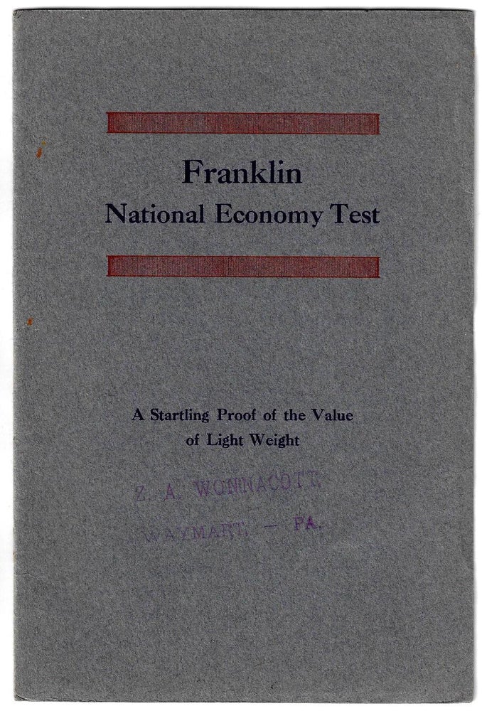 Item #19800 Franklin National Economy Test. Ninety-four Cars Average 32.8 Miles on One Gallon of Gasoline. A National Proof of Franklin Economy. AUTOMOTIVE, Franklin Automobile Company.