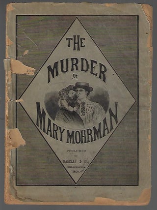 Item #19814 Life, Trial, Confession and Conviction of John Hanlon for the Murder of Little Mary...