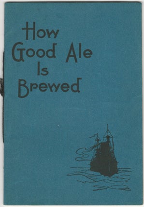Item #19878 How Good Ale is Brewed. BREWERIANA NEW HAMPSHIRE