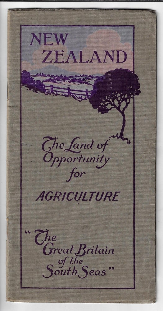 Item #19958 Agricultural Opportunities in New Zealand. LAND PROMOTION NEW ZEALAND.