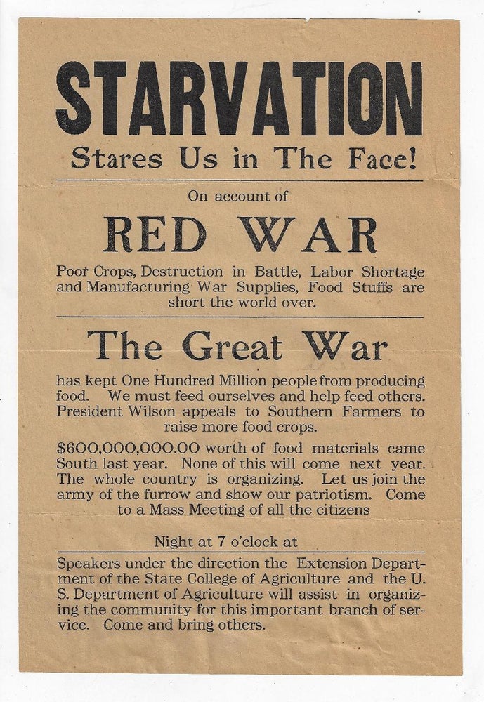 Item #19964 Starvation Stares Us in the Face on Account of the Red War. WORLD WAR I., AGRICULTURE.