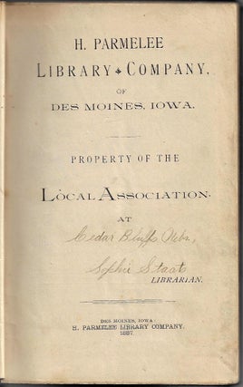 Parmelee Library Company Edition of Life in the Wilds of America and Wonders of the West in and Beyond the Bounds of Civilization