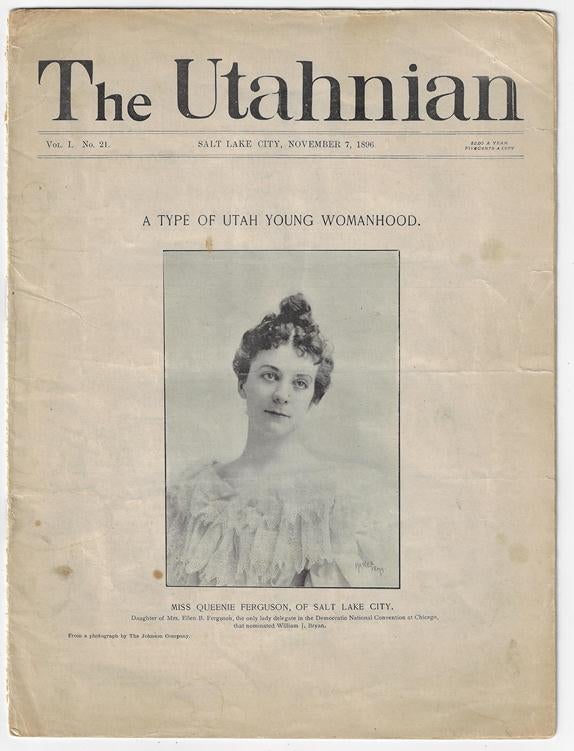 Item #20066 The Utahnian, November 7, 1896. UTAH, P. Donan.