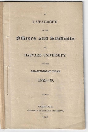 Item #20299 Catalogue of the Officers and Students of Harvard University for the Academical Year...