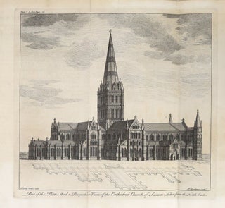 A Series of Particular and Useful Observations, Made with Great Diligence and Care, Upon that Admirable Structure, the Cathedral-Church of Salisbury