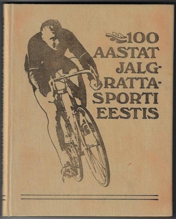 Item #20454 100 Aastat Jalfrattasporti Eestis