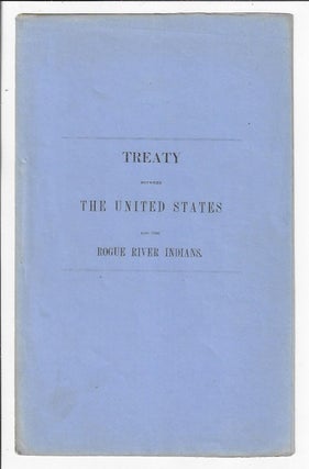 Item #20479 Treaty Between the United States and the Rogue River Indians