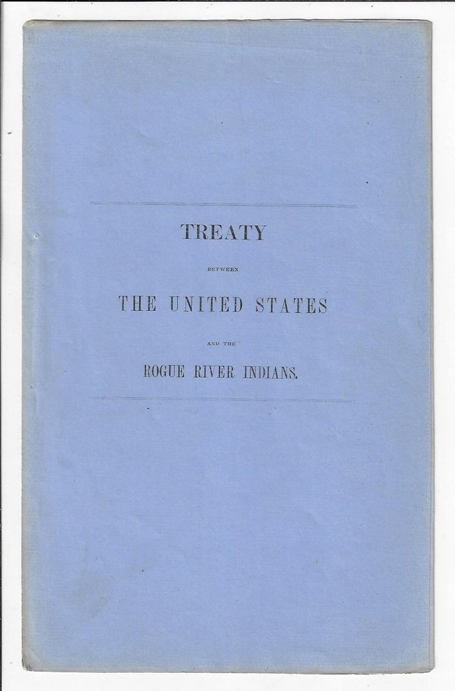 Item #20479 Treaty Between the United States and the Rogue River Indians