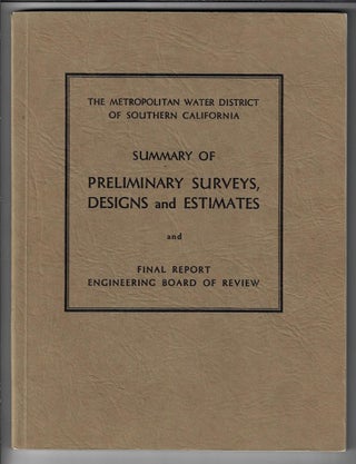 Item #20544 Summary of Preliminary Surveys, Designs and Estimates for the Metropolitan Water...