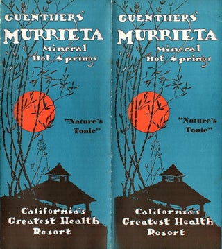 Item #20566 Guenther’s Murrieta Mineral Hot Springs, California’s Greatest Health Resort. HOT...