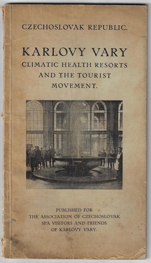 Item #20621 Karlovy Vary, Climatic Health Resorts and the Tourist Movement. CZECHOSLOVAKIA.