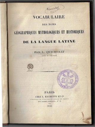 Item #20661 Vocabulaire des noms géographiques, mythologiques et historiques de la langue...