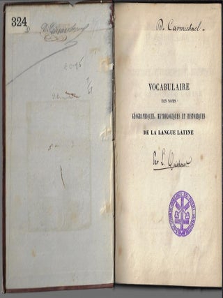 Vocabulaire des noms géographiques, mythologiques et historiques de la langue latine