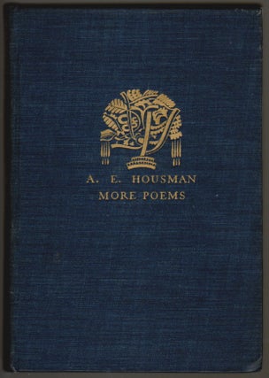 Item #207 More Poems. A. E. Housman