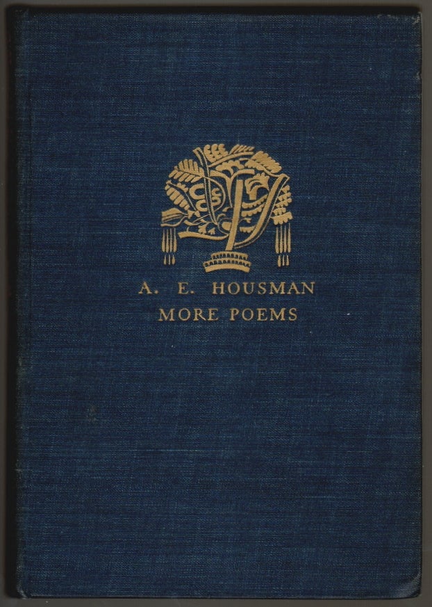 Item #207 More Poems. A. E. Housman.