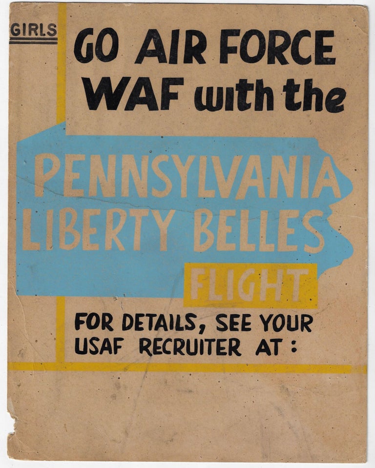Item #20794 Girls Go Air Force WAF with the Pennsylvania Liberty Belles. WOMEN IN THE MILITARY, PENNSYLVANIA.