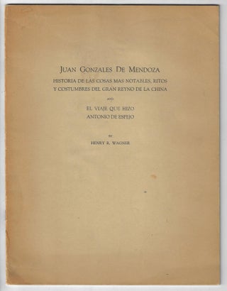 Item #20829 Juan Gonzales de Mendoza, Historia de las Cosas Mas Notables, Ritos y Costumbres del...