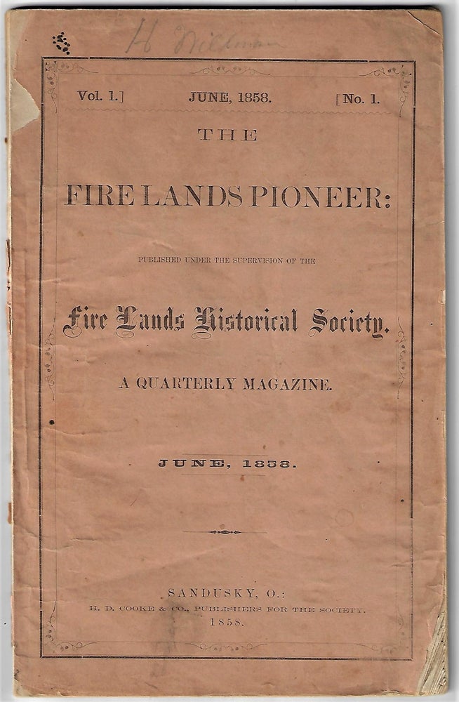 Item #20855 The Fire Lands Pioneer, Volume 1, Number 1. OHIO, HISTORICAL SOCIETIES.