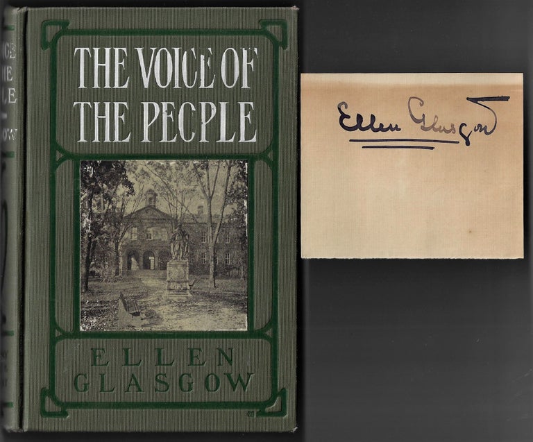 Item #20901 The Voice of the People [With Author's Signature Laid In]. Ellen Glasgow.