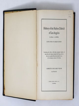 History of the Los Angeles Harbor District Dating from Its Earliest History