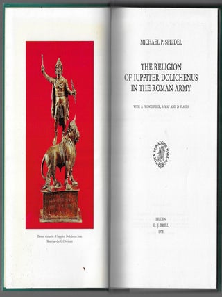 The Religion of Iuppiter Dolichenus in the Roman Army