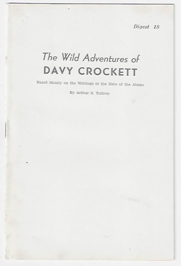 Item #21273 The Wild Adventures of Davy Crockett, Based Mainly on the Writings of the Hero of the Alamo. Arthur S. Tolliver, Vance Randolph.
