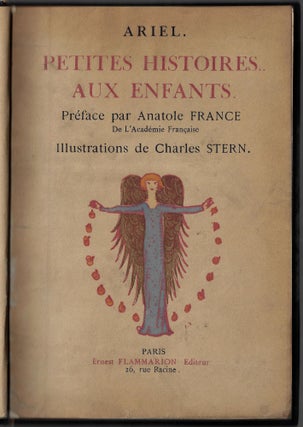 Item #21396 Petites Histoires aux Enfants. Ariel, Anatole France, Charles Stern, Preface, Claire...
