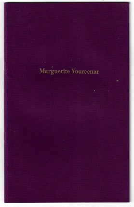 Item #21436 Hommage a Marguerite Yourcenar. Exposition publique d'une selection de manuscrits...