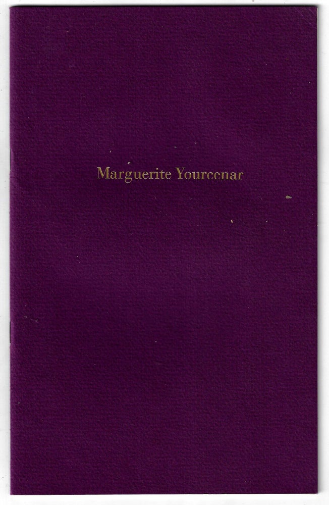 Item #21436 Hommage a Marguerite Yourcenar. Exposition publique d'une selection de manuscrits originaux appartenant aux fonds Marguerite Yourcenar de le Bibliotheque Houghton. Fabrice Rozie.