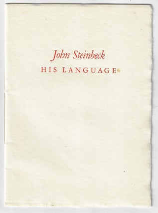 Item #21450 Steinbeck, John; Hart, James D. His Language John Steinbeck