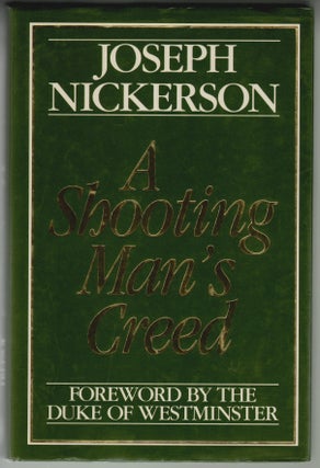 Item #2150 A Shooting Man's Creed. Joseph Nickerson