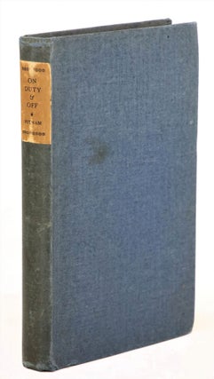 Item #21532 On Duty and Off, Letters of Elizabeth Cabot Putnam Written in France May,...