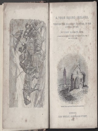 A Tour Round Ireland, Through the Sea-Coast Counties, In the Autumn of 1835